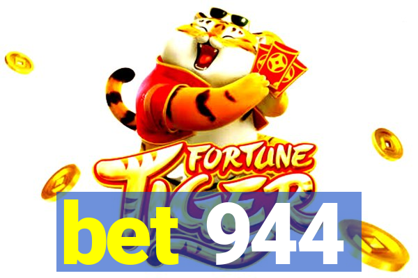 bet 944